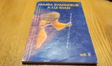 MAREA EVANGHELIE A LUI IOAN - Volumul II - Gregorian Bivolaru (traducere) - Editura Shambala, 2002, 284 p., Alta editura