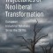 Trajectories of Neoliberal Transformation: European Industrial Relations Since the 1970s