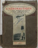 L'aeronautique - R. Garros, Brindejonc des Moulinais// 1914