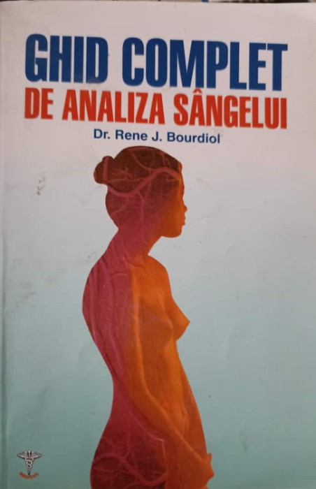 GHID COMPLET DE ANALIZA SANGELUI-RENE J. BOURDIOL-248114