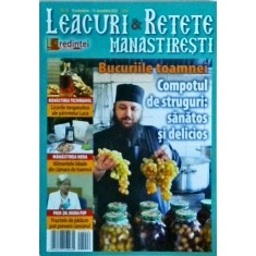 Leacuri si retete manastiresti, numarul 46, 15 octombrie - 15 decembrie 2022