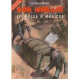 Bob Morane - La Malle a Malices
