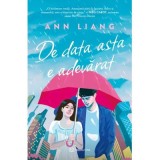 De data asta e adevarat - Ann Liang