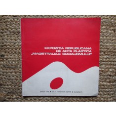 EXPOZITIA REPUBLICANA DE ARTA PLASTICA &#039; MAGISTRALELE SOCIALISMULUI &#039;, SALA ATENEULUI ROMAN , APRILIE 1976
