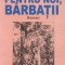 Pentru noi, barbatii