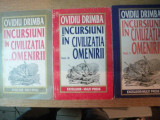 INCURSIUNI IN CIVILIZATIA OMENIRII VOL I , II , III de OVIDIU DRIMBA , 1993