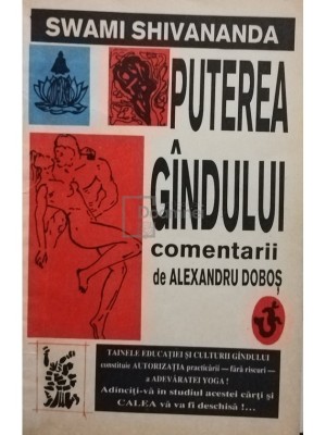Swami Shivananda - Puterea gandului (Editia: 1992) foto