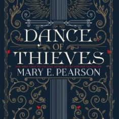 Dance of Thieves. Dance of Thieves #1 - Mary E. Pearson