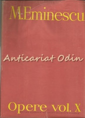 Opere X - Mihai Eminescu - Publicistica 1 Noiembrie 1877-15 Februarie 1880 foto