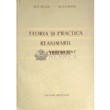 Teoria si practica reanimarii in chirurgie - 1959 - C. Blaja (F163)