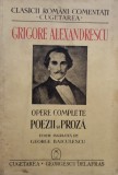 Grigore Alexandrescu - Opere complete - Poezii si proza (Editia: 1940)