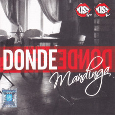 CD Latino: Mandinga - Donde ( 2008, original, stare foarte buna )