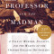 The Professor and the Madman: A Tale of Murder, Insanity, and the Making of the Oxford English Dictionary