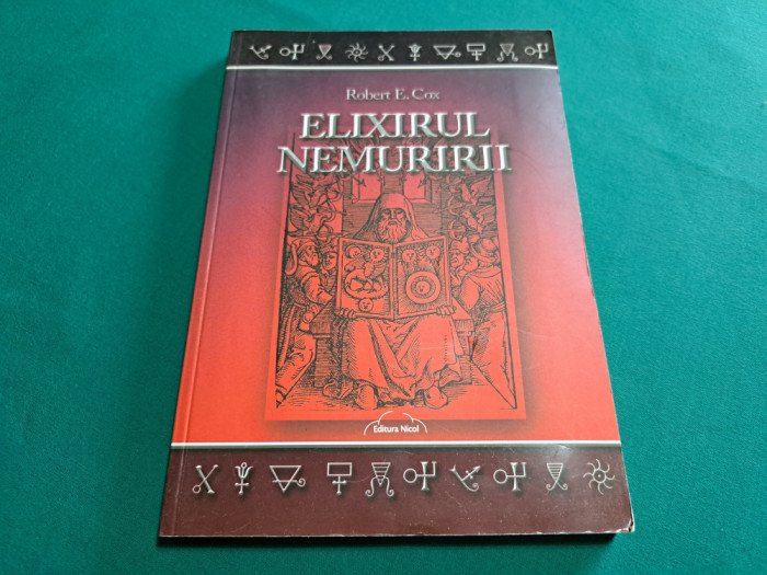 ELIXIRUL NEMURIRII / ROBERT E. COX / 2014 *