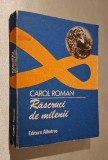 Rascruci de milenii - Carol Roman