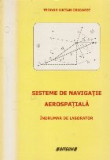Sisteme de Navigatie Aerospatiala. Indrumar de laborator