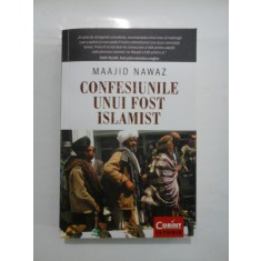 CONFESIUNILE UNUI FOST ISLAMIST - MAAJID NAWAZ