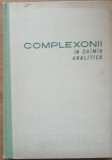 Complexonii In Chimia Analitica - Rudolf Pribil
