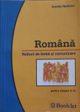 ROMANA. NOTIUNI DE LIMBA SI COMUNICARE PENTRU CLASELE 5-12-AURELIA NEDELCU