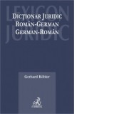Dictionar juridic roman-german, german-roman - Koebler Gerhard