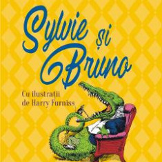 Sylvie si Bruno - Lewis Carroll