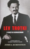 Lev Trotki. O viata de revolutionar - Joshua Rubenstein