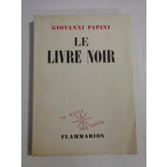 LE LIVRE NOIR - GIOVANNI PAPINI - Paris, 1953