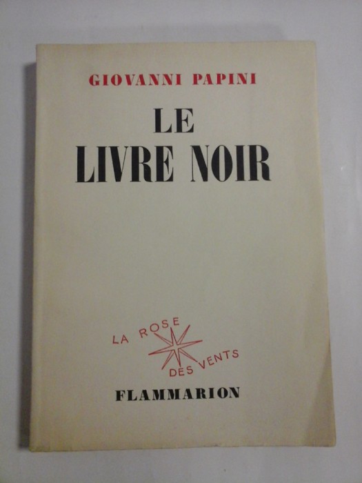 LE LIVRE NOIR - GIOVANNI PAPINI - Paris, 1953
