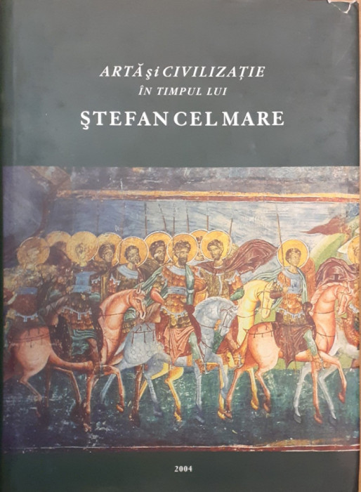 Arta si civilizatie in timpul lui Stefan cel Mare