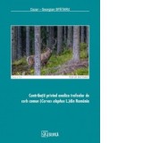 Contributii privind analiza trofeelor de cerb comun (Cervus elaphus L.) din Romania - Cezar-Georgian Spataru