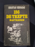 Christian Bernadac - 186 De trepte Mauthausen