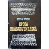 EPOCA BRANCOVENEASCA-STEFAN IONESCU-264623