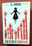 Adunarea umbrelor. Editura Nemira, 2018 - V.E. Schwab