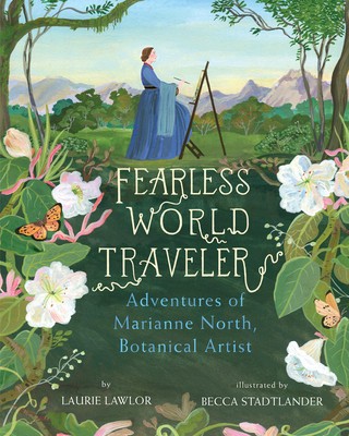 Fearless World Traveler: Adventures of Marianne North, Botanical Artist foto