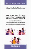 Particularitati ale climatului familial - Alina Stefania Marinescu