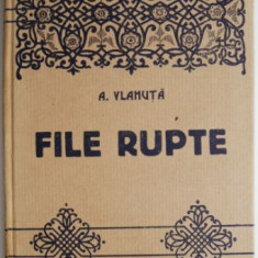 File rupte – A. Vlahuta