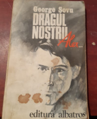 DRAGUL NOSTRU ALEX GEORGE SOVU foto