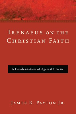 Irenaeus on the Christian Faith foto