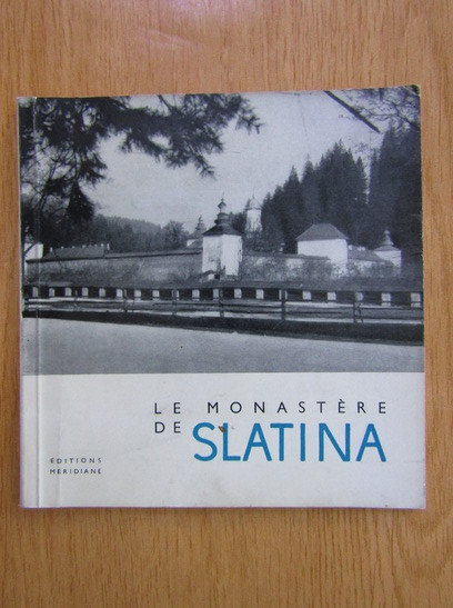 Le monastere de Slatina