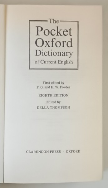 THE POCKET OXFORD DICTIONARY OF CURRENT ENGLISH , EIGHTH EDITION , edited by DELLA THOMPSON , 1992
