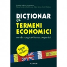 Dictionar de termeni economici roman englez francez spaniol - Ruxandra Vasilescu