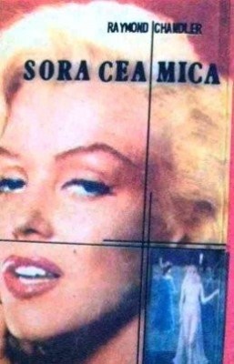 Raymond Chandler - Sora cea mica foto
