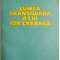 Lumea transilvana a lui Ion Creanga &ndash; Teodor Tanco