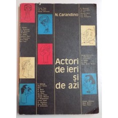 ACTORI DE IERI SI DE AZI DE N.CARADIMO , 1973