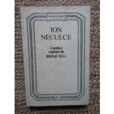 ION NECULCE - CRONICA COPIATA DE IOASAF LUCA , 1993
