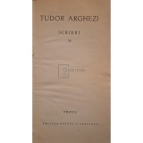 Tudor Arghezi - Scrieri, vol. 18 - Proze (Editia: 1968)