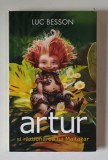 ARTUR SI RAZBUNAREA LUI MALTAZAR de LUC BESSON , 2005