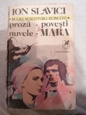 Proza , povesti , nuvele , Mara - IOAN SLAVICI Vol2 foto