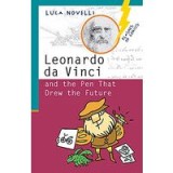 Leonardo da Vinci and the Pen That Drew the Future