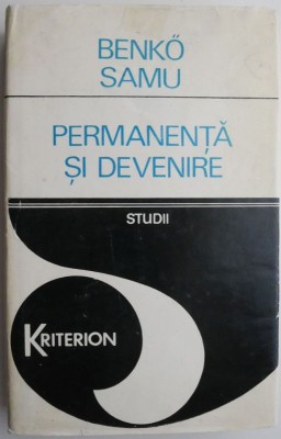 Permanenta si devenire Studii &amp;ndash; Benko Samu foto